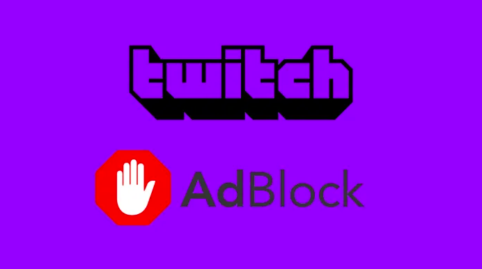 Adblock Not Working On Twitch – How To Fix