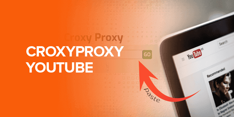 What is CroxyProxy YouTube?