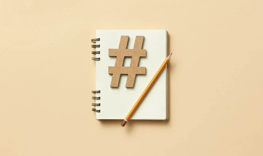 A Complete Guide For Using Instagram Hashtag Analytics To Accelerate Brand Growth