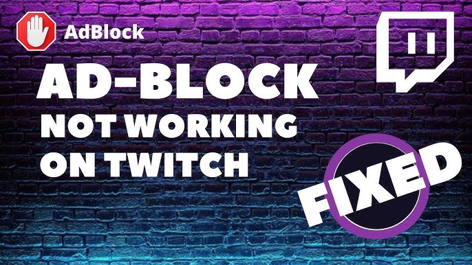 adblock-not-working-on-twitch