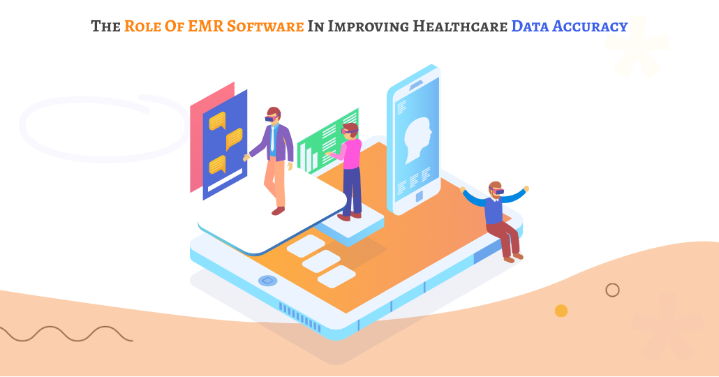 EMR Software in Improving Healthcare