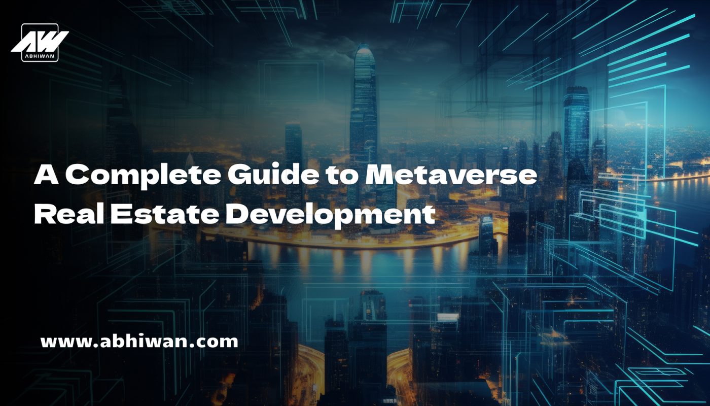 Metaverse Real Estate Development