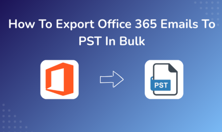 Export Office 365 Emails To PST